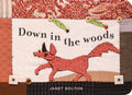 Down in the Woods - Board Book