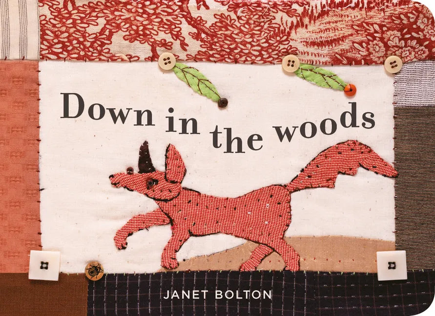 Down in the Woods - Board Book