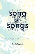 Song of Songs: A multi-faith exploration of Divine passion and love - Paperback