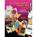 Arcade Game Flyer Art Volume 3 - Hardcover