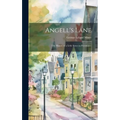 Angell's Lane: the History of a Little Street in Providence - Hardcover