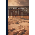 A Rough Map Of Greece - Paperback