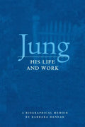 Jung: His Life and Work, a Biographical Memoir - Paperback