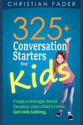 325+ Conversation Starters for Kids - Paperback