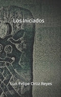 Los Iniciados - Paperback