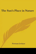 The Sun's Place in Nature - Paperback