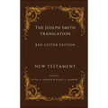 Joseph Smith Translation Red-Letter Edition New Testament - Hardcover