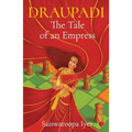 Draupadi: The Tale of an Empress - Paperback