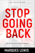 Stop Going Back - Paperback