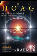 The Hoag: Lost In Moments Collected Beyond Yesterday - Paperback