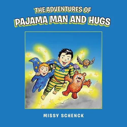 The Adventures of Pajama Man and Hugs - Paperback