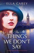 The Things We Don't Say - Paperback