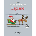 How to Draw Lapland - Abisko Guesthouse: Travel Activity for Kids - Paperback