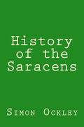 History of the Saracens - Paperback