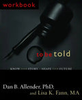 To Be Told: Know Your Story, Shape Your Future - Paperback