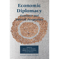 Economic Diplomacy: Economic and Political Perspectives - Paperback
