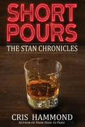 Short Pours: The Stan Chronicles - Paperback