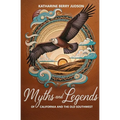 Myths and Legends of California and the Old Southwest - Paperback