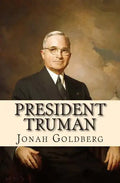 President Truman: The White House Years - Paperback