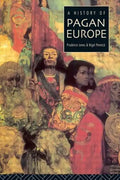 A History of Pagan Europe - Paperback