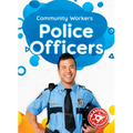 Police Officers - Library Binding
