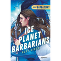 Ice Planet Barbarians 1 - Paperback