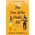 The One Who Holds Me: A Christian Second Chance Romance: A Christian Second Chance Romance - Paperback