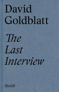 David Goldblatt: The Last Interview - Hardcover