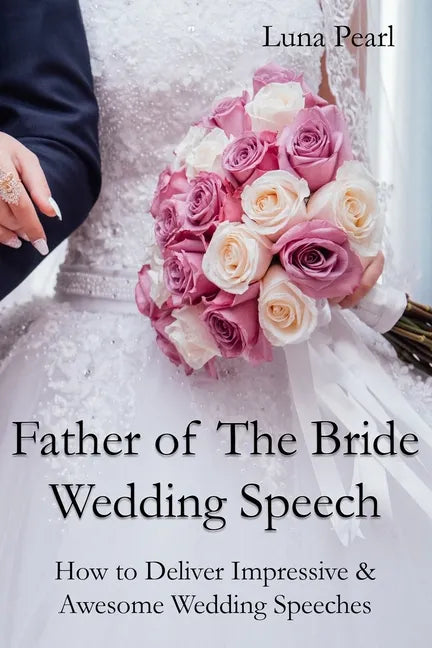Father of The Bride Wedding Speech - Paperback