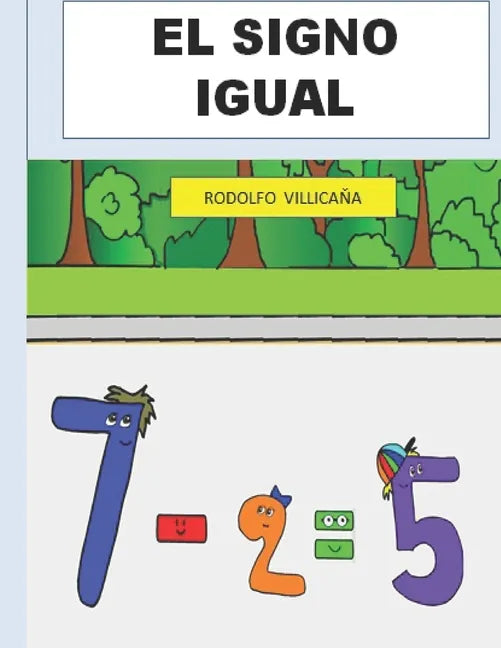 El Signo Igual: Una Leccion de Matematicas - Paperback