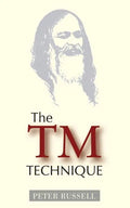 The TM Technique: An Introduction to Transcendental Meditation and the Teachings of Maharishi Mahesh Yogi - Paperback