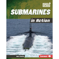 Submarines in Action - Library Binding