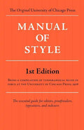 Manual of Style (Chicago 1st Edition) - Paperback