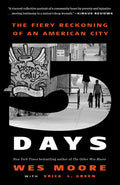 Five Days: The Fiery Reckoning of an American City - Paperback