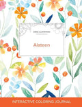Adult Coloring Journal: Alateen (Animal Illustrations, Springtime Floral) - Paperback