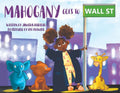 Mahogany goes to Wall Street - Paperback