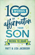 100 Words of Affirmation Your Son Needs to Hear - Hardcover