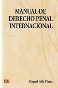 Manual de Derecho Penal Internacional - Paperback