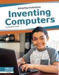Inventing Computers - Library Binding