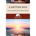 A Better Way: Paul's Guidebook for Church Unity - Paperback