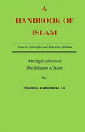 A Handbook of Islam: Abridged edition of 'The Religion of Islam' - Paperback