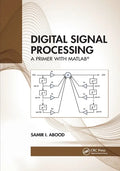 Digital Signal Processing: A Primer with Matlab(r) - Paperback