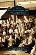 West Des Moines and Valley Junction - Hardcover