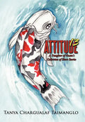 Attitude 13: A Daughter of Guam's Collection of Short Stories - Hardcover