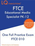 FTCE Educational Media Specialist PK-12: One Full Practice Exam - 2020 Exam Questions - Free Online Tutoring - Paperback