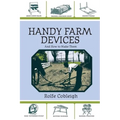 Handy Farm Devices and How to Make Them - Paperback