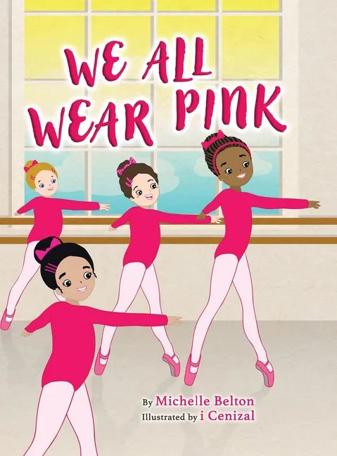We All Wear Pink - Hardcover