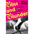 Bliss & Blunder - Paperback