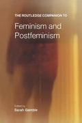 The Routledge Companion to Feminism and Postfeminism - Paperback