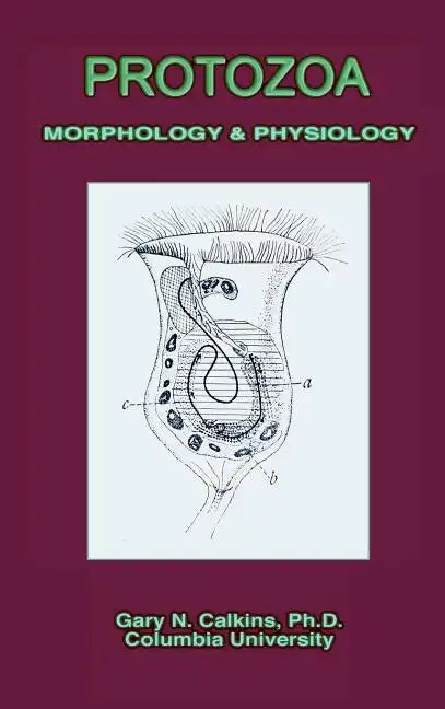Protozoa Morphology & Physiology (Microbiology Series) - Hardcover